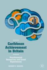 Caribbean Achievement in Britain