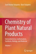 Chemistry of Plant Natural Products af Sunil Kumar Talapatra