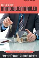 Erfolg als Immobilienmakler af Alexander Goldwein