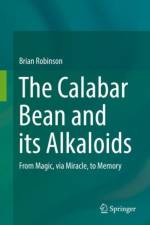 The Calabar Bean and its Alkaloids af Brian Robinson