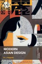 Modern Asian Design af D.J. (Swinburne University of Technology Huppatz