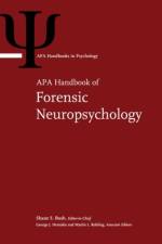 APA Handbook of Forensic Neuropsychology