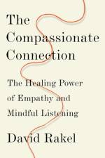 The Compassionate Connection af David Rakel