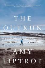 The Outrun af Amy Liptrot