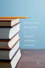 Motivational Regulation in Foreign Language Learning af Kun Li