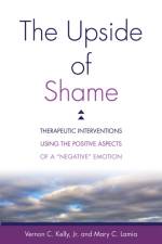 The Upside of Shame af Vernon C. Kelly