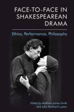 Face-to-Face in Shakespearean Drama af REINHARD JULIA SM