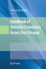 Handbook of Stressful Transitions Across the Lifespan