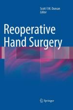 Reoperative Hand Surgery