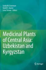 Medicinal Plants of Central Asia: Uzbekistan and Kyrgyzstan
