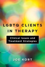 LGBTQ Clients in Therapy af Joe Kort