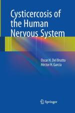 Cysticercosis of the Human Nervous System af Oscar H. Del Brutto
