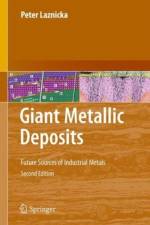 Giant Metallic Deposits af Peter Laznicka