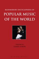 Bloomsbury Encyclopedia of Popular Music of the World, Volume 11