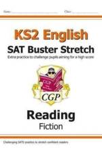 KS2 English Reading SAT Buster Stretch: Fiction (for the 2026 tests) af CGP Books