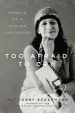 Too Afraid to Cry af Ali Cobby Eckermann
