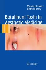 Botulinum Toxin in Aesthetic Medicine af Mauricio de Maio