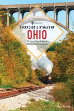 Backroads & Byways of Ohio af Matt Forster