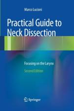 Practical Guide to Neck Dissection af Marco Lucioni