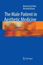 The Male Patient in Aesthetic Medicine af Mauricio de Maio