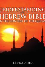 Understanding the Hebrew Bible af Baher Foad