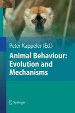 Animal Behaviour: Evolution and Mechanisms af Nils Anthes