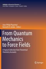 From Quantum Mechanics to Force Fields