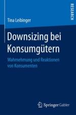 Downsizing Bei Konsumgutern af Tina Leibinger