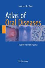 Atlas of Oral Diseases af Isaac van der Waal