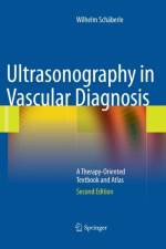 Ultrasonography in Vascular Diagnosis af Wilhelm Schaberle