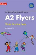 Practice Tests for A2 Flyers af Anna Osborn