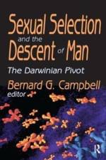 Sexual Selection and the Descent of Man af Bernard Campbell