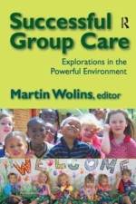 Successful Group Care af Martin Wolins