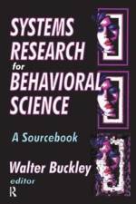 Systems Research for Behavioral Science af Walter Buckley