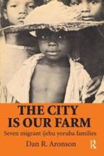 The City is Our Farm af Daniel R. Aronson