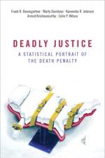 Deadly Justice af Frank (Professor of Political Science Baumgartner