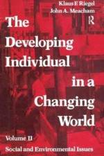 The Developing Individual in a Changing World af Georgy Gounev