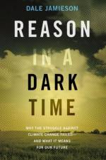 Reason in a Dark Time af Dale (Director of Environmental Studies Jamieson