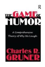 The Game of Humor af Charles R. Gruner