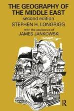 The Geography of the Middle East af Stephen H. Longrigg