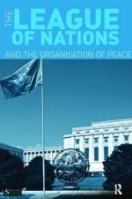 The League of Nations and the Organization of Peace af Martyn Housden