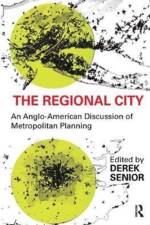 The Regional City af Derek Senior