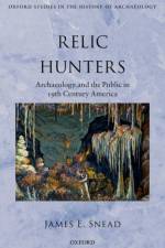 Relic Hunters af James E. (Professor Snead