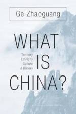 What Is China? af Zhaoguang Ge
