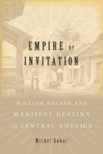 Empire by Invitation af Michel Gobat