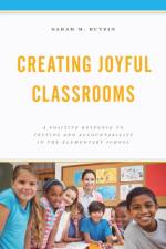 Creating Joyful Classrooms af Sarah M. Butzin