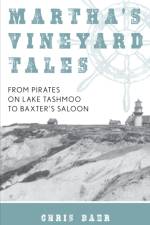 Martha's Vineyard Tales af Chris Baer