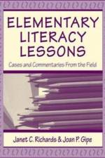 Elementary Literacy Lessons af Janet C. Richards