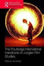 The Routledge International Handbook of Jungian Film Studies