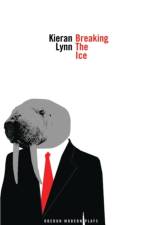 Breaking the Ice af Kieran (Author) Lynn